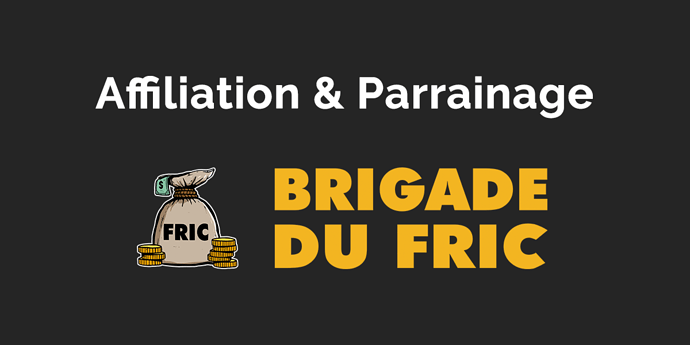 affiliation-parrainage-brigade-du-fric