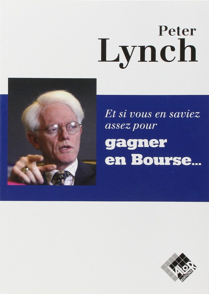 et si vous en saviez assez pour gagner en bourse - Peter Lynch