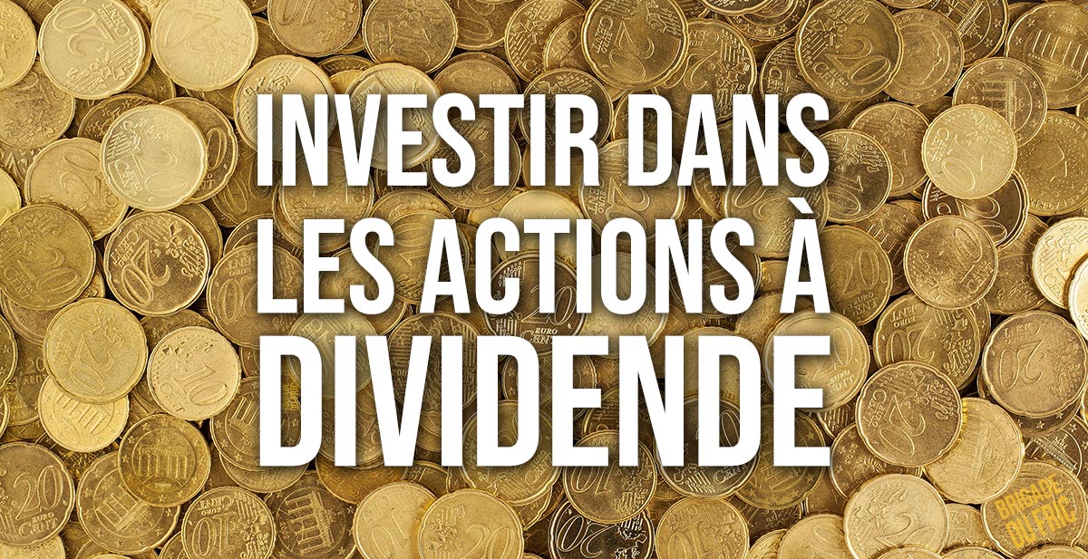 Investir dans les actions à dividende