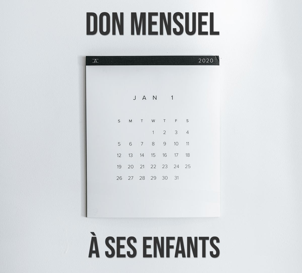 Don mensuel à ses enfants