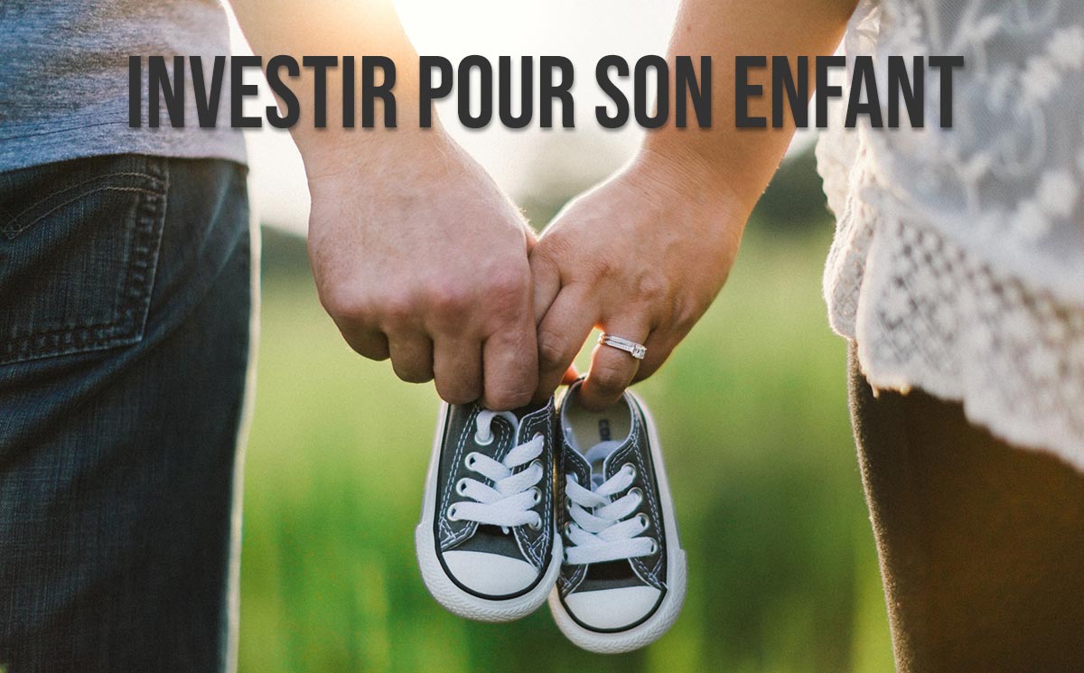 Investir pour son fils. Investir pour sa fille.