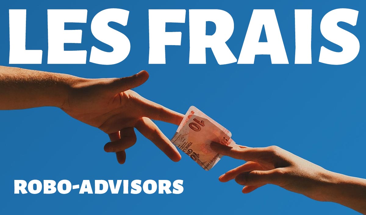 Comparatif des frais des robo-advisors